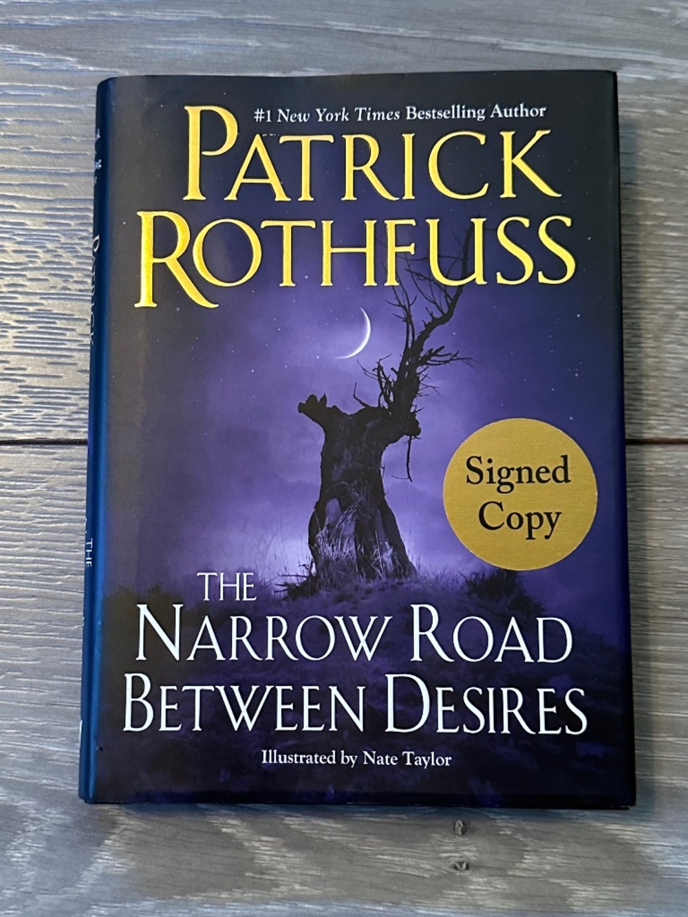 Patrick Rothfuss The Narrow Road Between Desires Signed Copy Hardcover